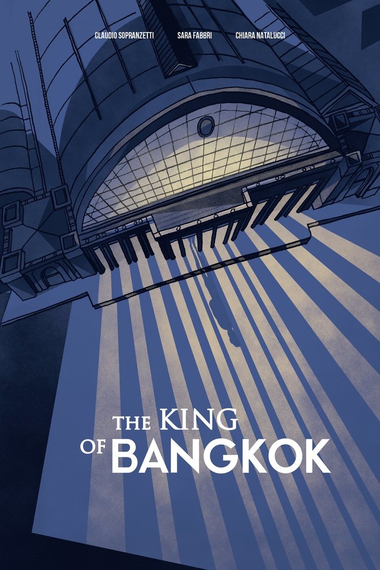 Claudio Sopranzetti, Sara Fabbri, Chiara Natalucci - King of Bangkok, Häftad