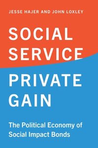 bokomslag Social Service, Private Gain