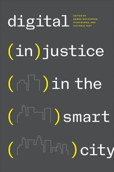 bokomslag Digital (in)justice in the Smart City