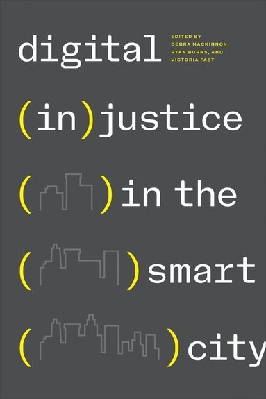 bokomslag Digital (In)justice in the Smart City