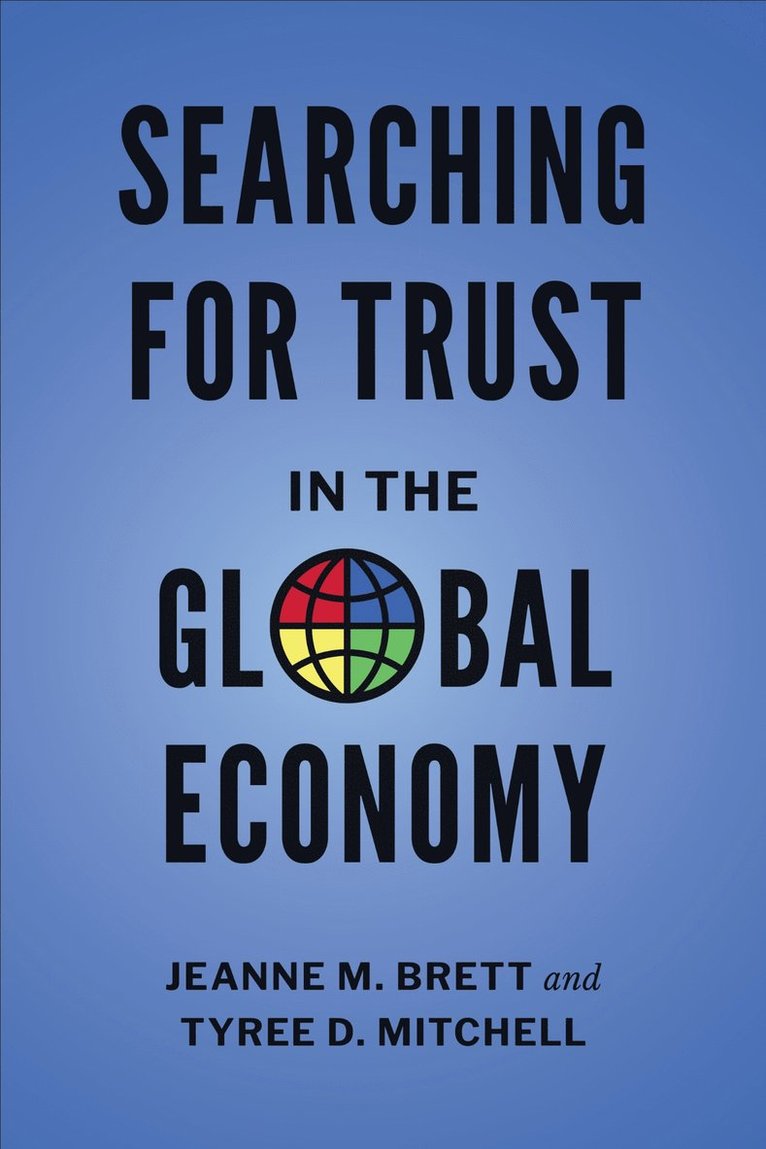 Searching for Trust in the Global Economy 1