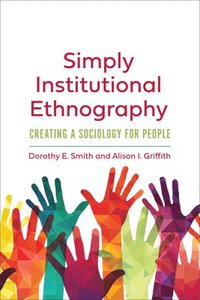 bokomslag Simply Institutional Ethnography