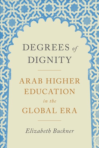 Elizabeth Buckner - Degrees of Dignity, Häftad