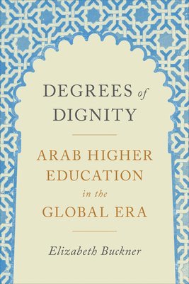 Elizabeth Buckner - Degrees of Dignity, Häftad