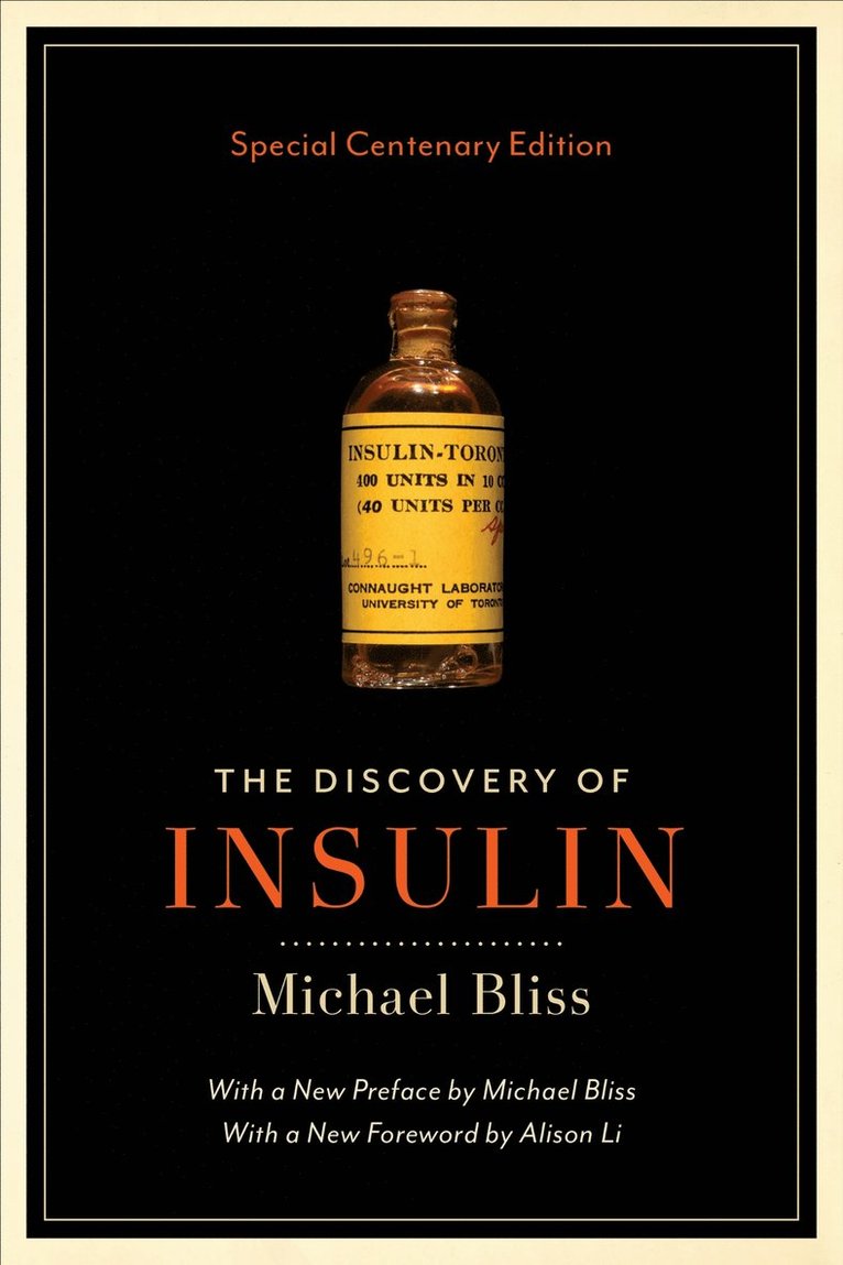 Michael Bliss - Discovery of Insulin, Häftad