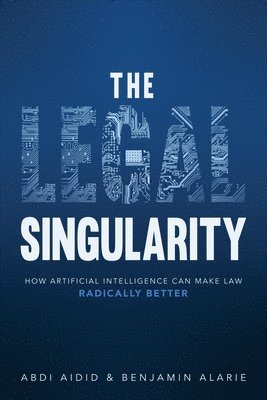 The Legal Singularity 1