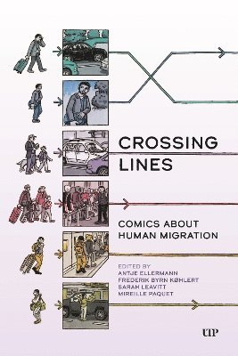 Antje Ellermann, Frederik Byrn Køhlert, Sarah Leavitt, Mireille Paquet, Antje Ellermann, Frederik Byrn Køhlert, Sarah Leavitt, Mireille Paquet - Crossing Lines, Häftad