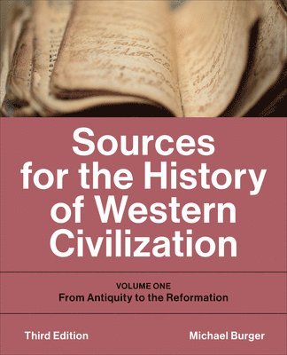 Michael Burger - Sources for the History of Western Civilization, Häftad