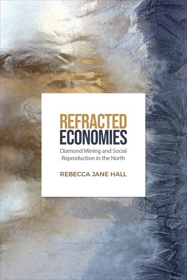 bokomslag Refracted Economies