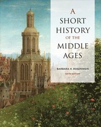 bokomslag A Short History of the Middle Ages, Sixth Edition