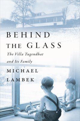 Michael Lambek - Behind the Glass, Inbunden