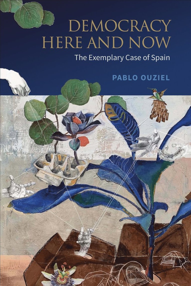 Pablo Ouziel - Democracy Here and Now, Inbunden