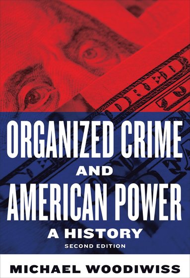 bokomslag Organized Crime and American Power