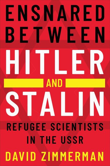 bokomslag Ensnared Between Hitler and Stalin