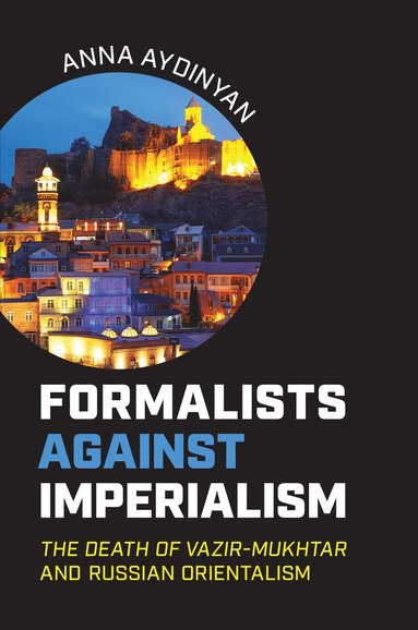 bokomslag Formalists Against Imperialism