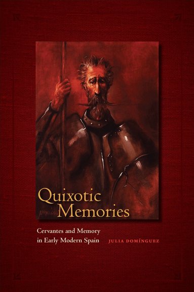 Julia Dominguez - Quixotic Memories, Inbunden