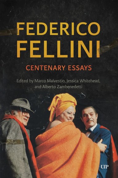 Marco Malvestio, Marco Malvestio, Jessica Whitehead, Alberto Zambenedetti - Federico Fellini, Inbunden