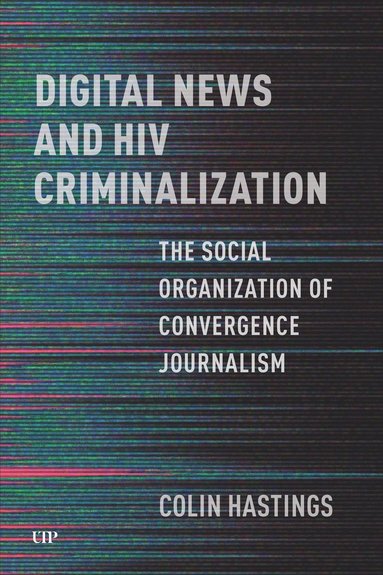 bokomslag Digital News and HIV Criminalization