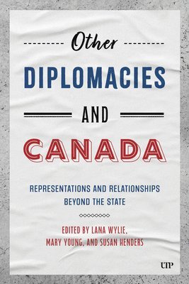 Other Diplomacies and Canada