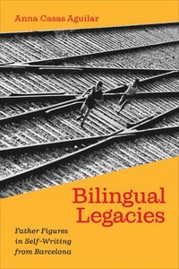 bokomslag Bilingual Legacies