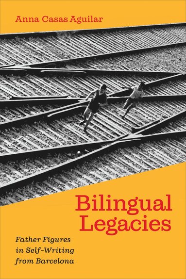 bokomslag Bilingual Legacies