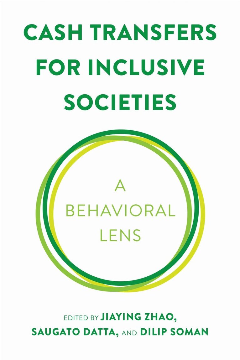 Jiaying Zhao, Saugato Datta, Dilip Soman - Cash Transfers for Inclusive Societies, Inbunden