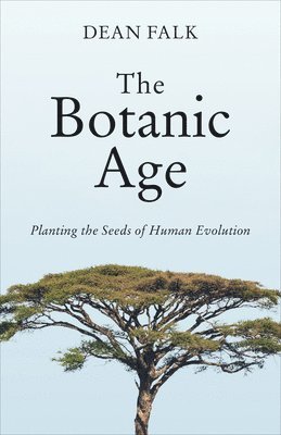 bokomslag The Botanic Age