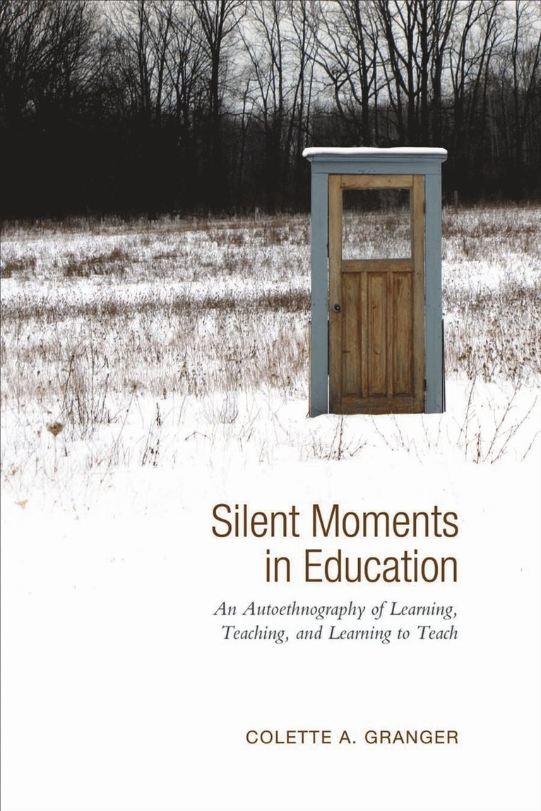 Colette Granger - Silent Moments in Education, Häftad