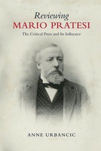 bokomslag Reviewing Mario Pratesi: The Critical Press and Its Influence