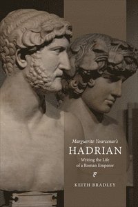 bokomslag Marguerite Yourcenar's Hadrian