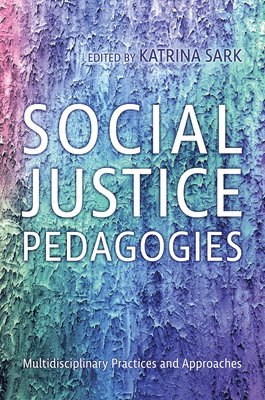 bokomslag Social Justice Pedagogies