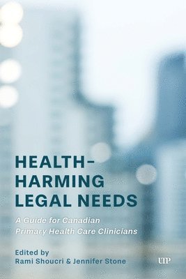 Rami Shoucri, Jennifer Stone - Health-Harming Legal Needs, Häftad