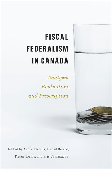 bokomslag Fiscal Federalism in Canada