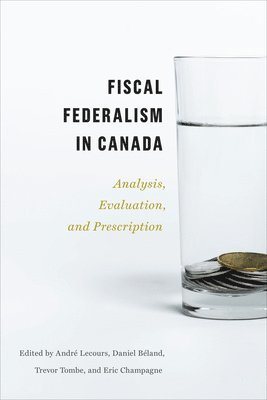 bokomslag Fiscal Federalism in Canada