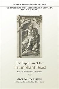 bokomslag The Expulsion of the Triumphant Beast: Spaccio Della Bestia Trionfante