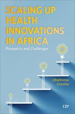 Scaling Up Health Innovations in Africa 1