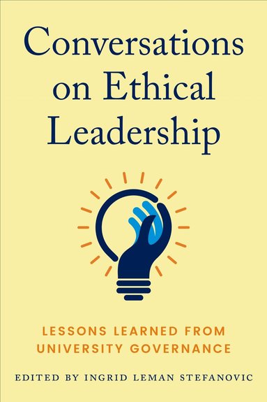 Ingrid Leman Stefanovic - Conversations on Ethical Leadership, Häftad