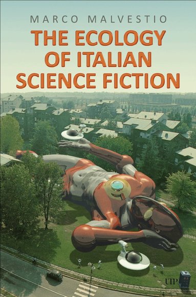 Marco Malvestio - Ecology of Italian Science Fiction, Inbunden