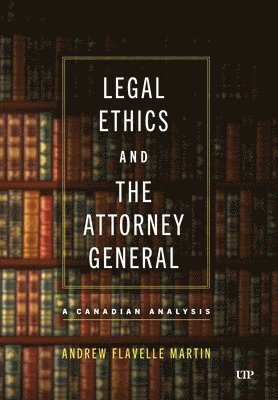 bokomslag Legal Ethics and the Attorney General