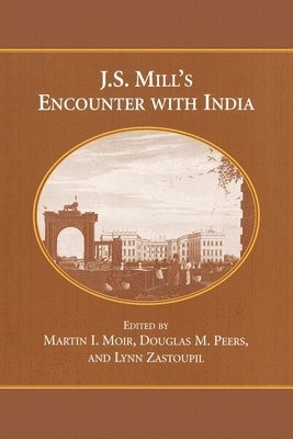 bokomslag J.S. Mill's Encounter with India