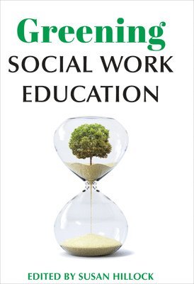 Greening Social Work Education 1