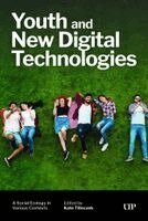 Kate Tilleczek - Youth and New Digital Technologies, Inbunden