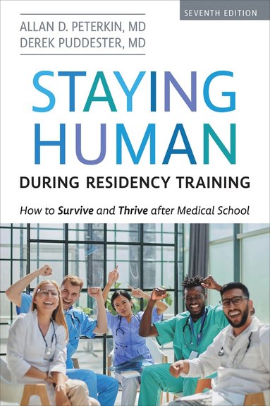 bokomslag Staying Human during Residency Training