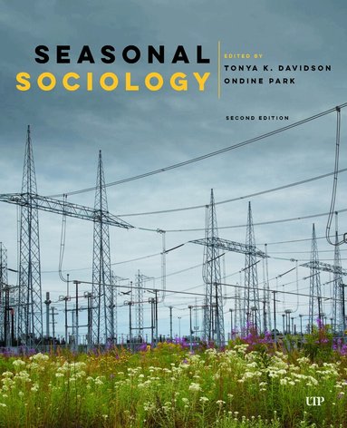 Tonya Davidson, Ondine Park - Seasonal Sociology, Second Edition, Häftad