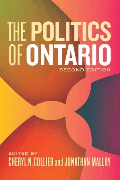 Cheryl N Collier, Cheryl N. Collier, Jonathan Malloy - Politics of Ontario, Häftad