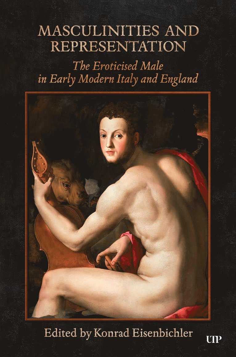 Konrad Eisenbichler - Masculinities and Representation, Inbunden