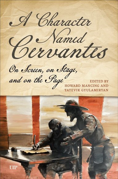 Howard Mancing, Tatevik Gulamiryan - Character Named Cervantes, Inbunden