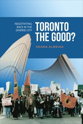 bokomslag Toronto the Good?