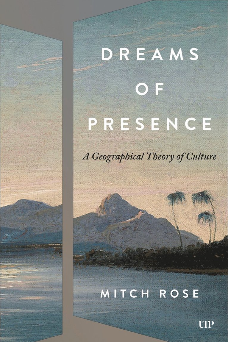 Mitch Rose - Dreams of Presence, Inbunden