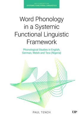 bokomslag Word Phonology in a Systemic Functional Linguistic Framework